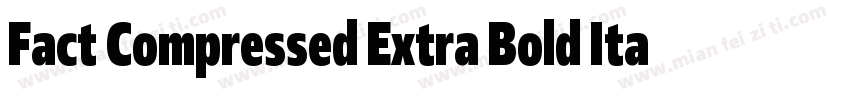 Fact Compressed Extra Bold Italic字体转换